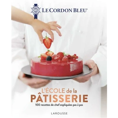 Image de Le Cordon Bleu L&#039;École de la pâtisserie
