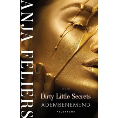 Afbeelding van Dirty Little Secrets: Adembenemend