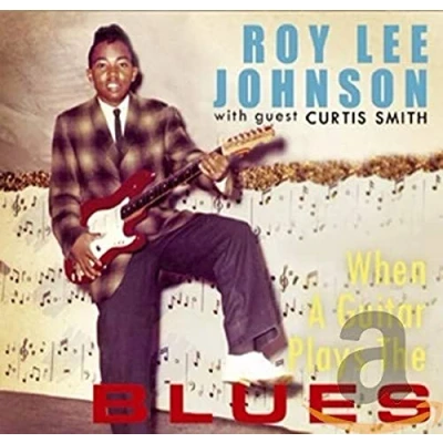 Afbeelding van When A Guitar Plays The Blues/Guest: Curtis Smith/ Digi + 40 Page Booklet