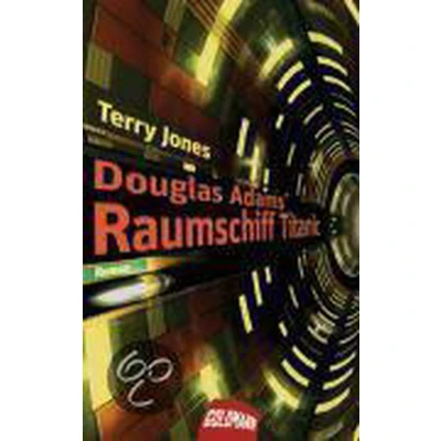 Afbeelding van Douglas Adams&#039; Raumschiff Titanic