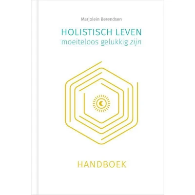 Afbeelding van Holistisch leven, moeiteloos gelukkig zijn
