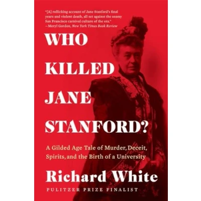 Afbeelding van Who Killed Jane Stanford?