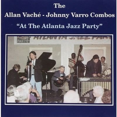 Afbeelding van Allan Vaché &amp; Johnny Varro Combos At The Atlanta Jazz Party (CD)