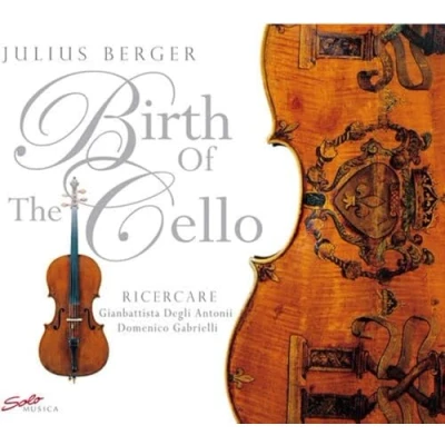 Afbeelding van Julius Berger Birth Of The Cello (CD)