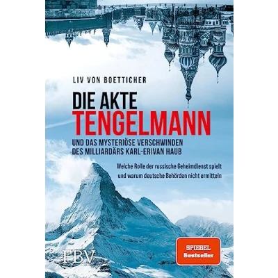 Afbeelding van Die Akte Tengelmann und das mysteriöse Verschwinden des Milliardärs Karl Erivan Haub