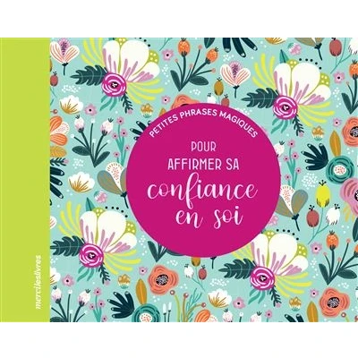 Image de Petites phrases magiques Pour affirmer sa confiance en soi