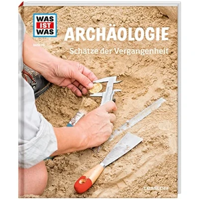 Afbeelding van WAS IST Band 141 Archäologie. Schätze der Vergangenheit