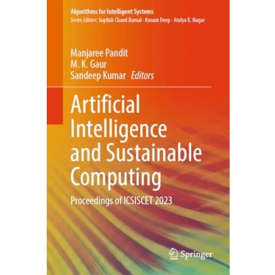 Afbeelding van Algorithms for Intelligent Systems Artificial Intelligence and Sustainable Computing