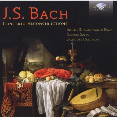 Afbeelding van Insieme Strumentale di Roma, Giorgio Sasso J.S. Bach: Concerto Reconstructions (CD)