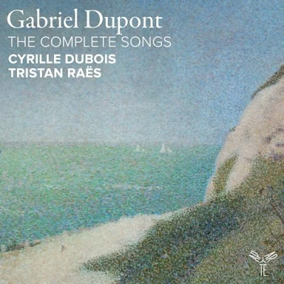 Afbeelding van Cyrille Dubois &amp; Tristan Raës Gabriel Dupont: The Complete Songs (CD)