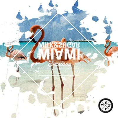 Afbeelding van Miami Sessions 2019 By Milk &amp; Sugar