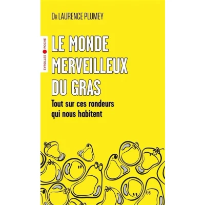 Image de Le monde merveilleux du gras