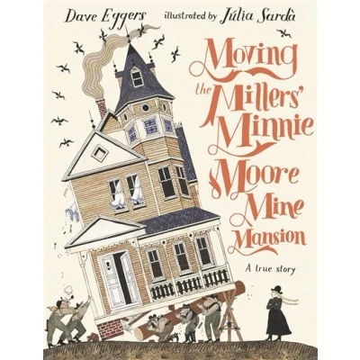 Image de Moving the Millers&#039; Minnie Moore Mine Mansion