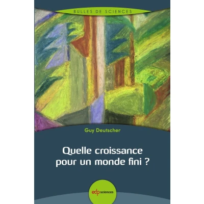 Afbeelding van Quelle croissance pour un monde fini ?