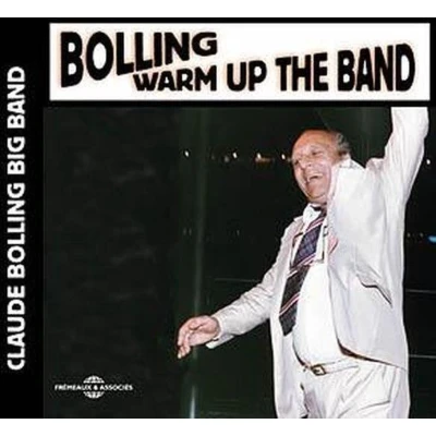 Afbeelding van Claude Bolling Big Band Warm Up The ! (CD)
