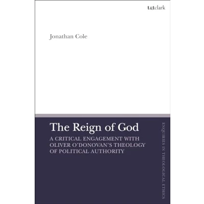 Afbeelding van T&amp;T Clark Enquiries in Theological Ethics The Reign of God
