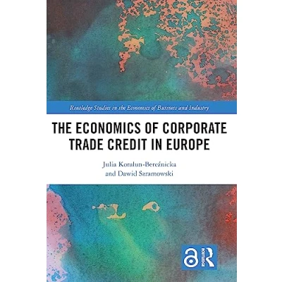 Afbeelding van Routledge Studies in The Economics of Business and Industry Corporate Trade Credit Europe