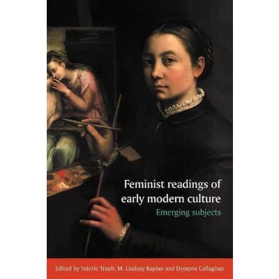 Afbeelding van Feminist Readings of Early Modern Culture