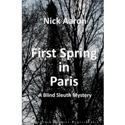 Afbeelding van Blind Sleuth Mysteries First Spring in Paris