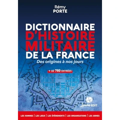 Afbeelding van DICT.D&#039;HISTOIRE MILITAIRE DE LA FRANCE DES ORIGINES A NOS O