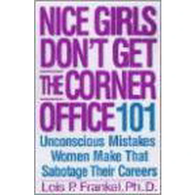 Afbeelding van Nice Girls Don&#039;t Get The Corner Office