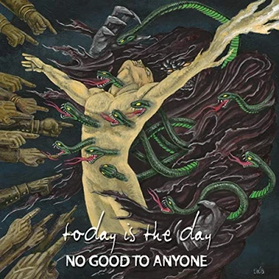 Afbeelding van Today Is The Day No Good To Anyone