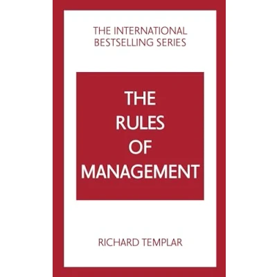 Afbeelding van The Rules of Management: A definitive code for managerial success