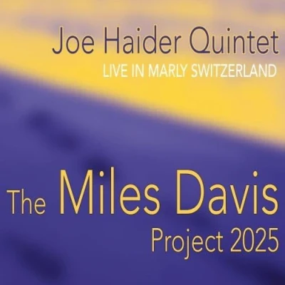 Afbeelding van Joe Haider Quintet The Miles Davis Project 2025 (CD)
