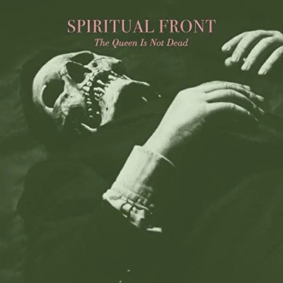 Afbeelding van SPIRITUAL FRONT QUEEN IS NOT DEAD