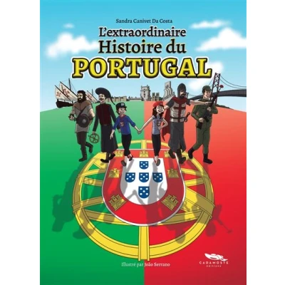 Image de L&#039;extraordinaire histoire du Portugal