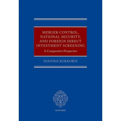 Afbeelding van Merger Control, National Security, and Foreign Direct Investment Screening