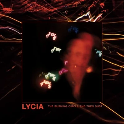Afbeelding van Lycia Burning Circle and Then Dust (3 LPs)