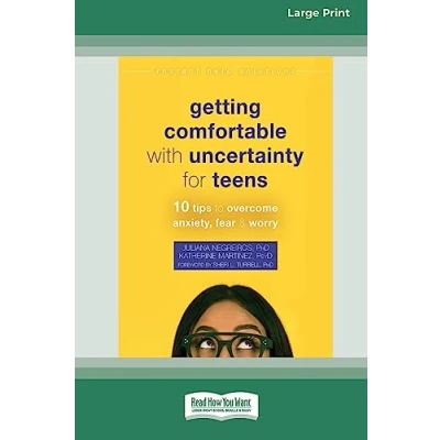 Afbeelding van Getting Comfortable with Uncertainty for Teens