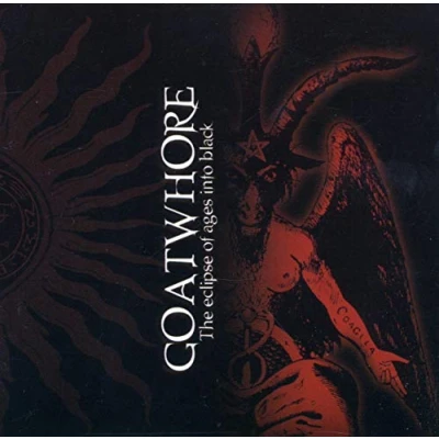 Afbeelding van Goatwhore The Eclipse Of Ages Into Black (CD)