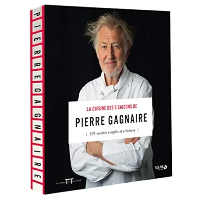 Afbeelding van La cuisine des 5 saisons de Pierre Gagnaire: 105 recettes simples et créatives