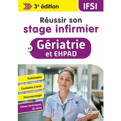 Image de Réussir son stage infirmier en Gériatrie et EHPAD