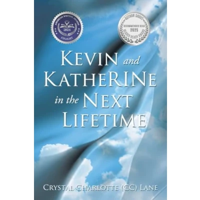 Afbeelding van Kevin and KatheRINe in the Next Lifetime