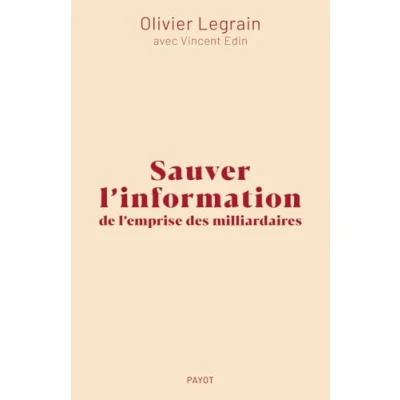 Afbeelding van Sauver l&#039;information de l&#039;emprise des milliardaires