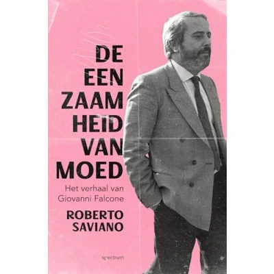 Afbeelding van De eenzaamheid van moed