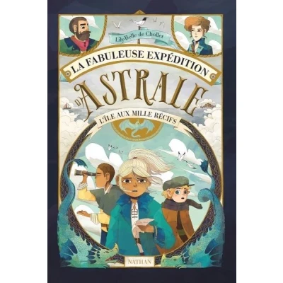 Image de La fabuleuse expédition d&#039;Astrale L&#039;île aux mille récifs