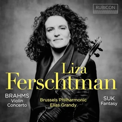 Afbeelding van Liza Ferschtman &amp; Brussels Philharmonic Brahms: Violin Concerto / Suk: Fantasy (CD)