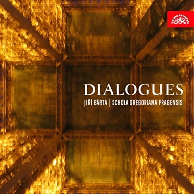 Afbeelding van Schola Gregoriana Pragensis, Jiří Bárta Dialogues (CD)