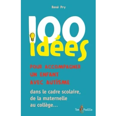 Afbeelding van ISBN 101 Idees Pour Accompagner Un Enfant Avec Autisme boek Psychologie Frans Paperback