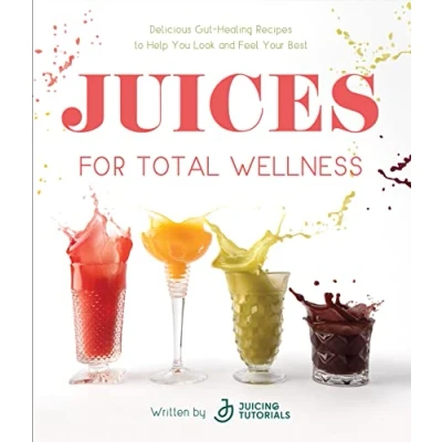 Afbeelding van Juices for Total Wellness