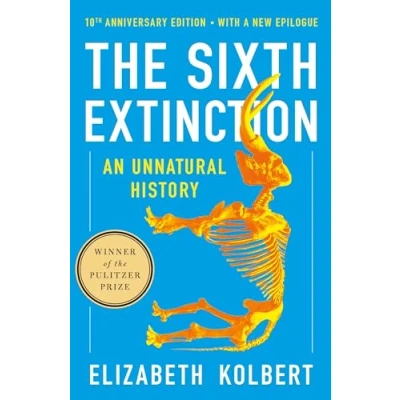 Afbeelding van The Sixth Extinction (10th Anniversary Edition)