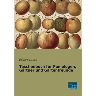 Afbeelding van Taschenbuch für Pomologen, Gärtner und Gartenfreunde