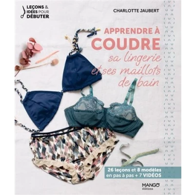 Image de Apprendre à coudre sa lingerie et ses maillots de bain