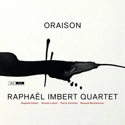 Afbeelding van Raphael Imbert, Vincent Lafont &amp; Pierre Fenichel Oraison (CD)