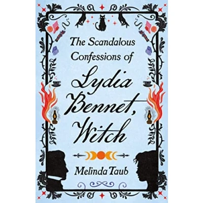 Afbeelding van The Scandalous Confessions of Lydia Bennet, Witch