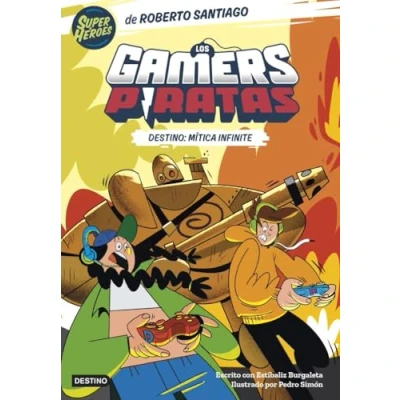 Afbeelding van Los Gamers Piratas 1. Destino: Mítica Infinite